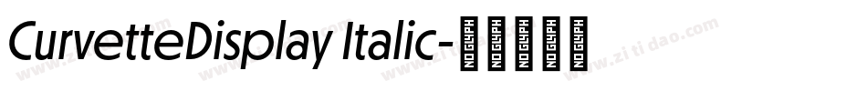 CurvetteDisplay Italic字体转换